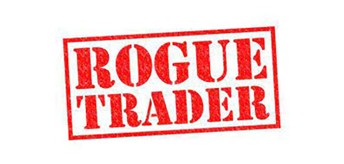 rogue traders